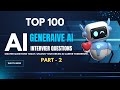 Generative AI Interview Questions & Answers -- Part 2