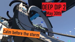 DD2 Highlights // Calm before the storm // May 30th