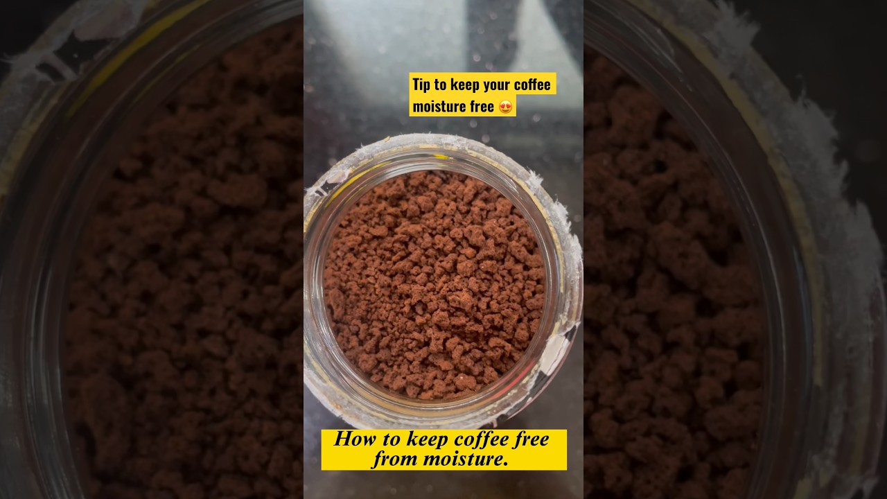 Tip to keep your coffee powder dry moisture free 