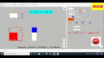 (a- b)^2= a^2 -2ab+b^2  use GeoGebra