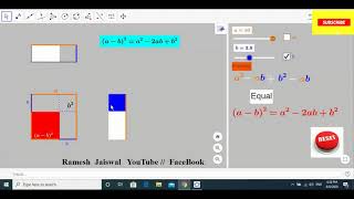 (a- b)^2= a^2 -2ab b^2  use GeoGebra