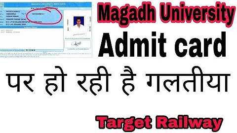 Magadh University Part 3 Admit card mistakes//Target Railway