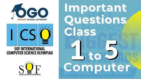 ICSO International Computer Science Olympiad Class 1 to 5 Important Questions 2025-26