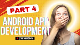 Android App Development Part 4