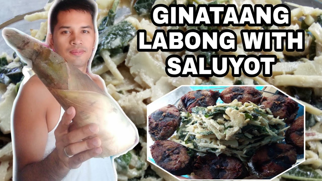 GINATAANG LABONG with SALUYOT | BAMBOO SHOOTS with COCONUT MILK - YouTube