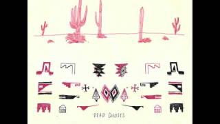 Dead Ghosts - Girl Across the Street chords