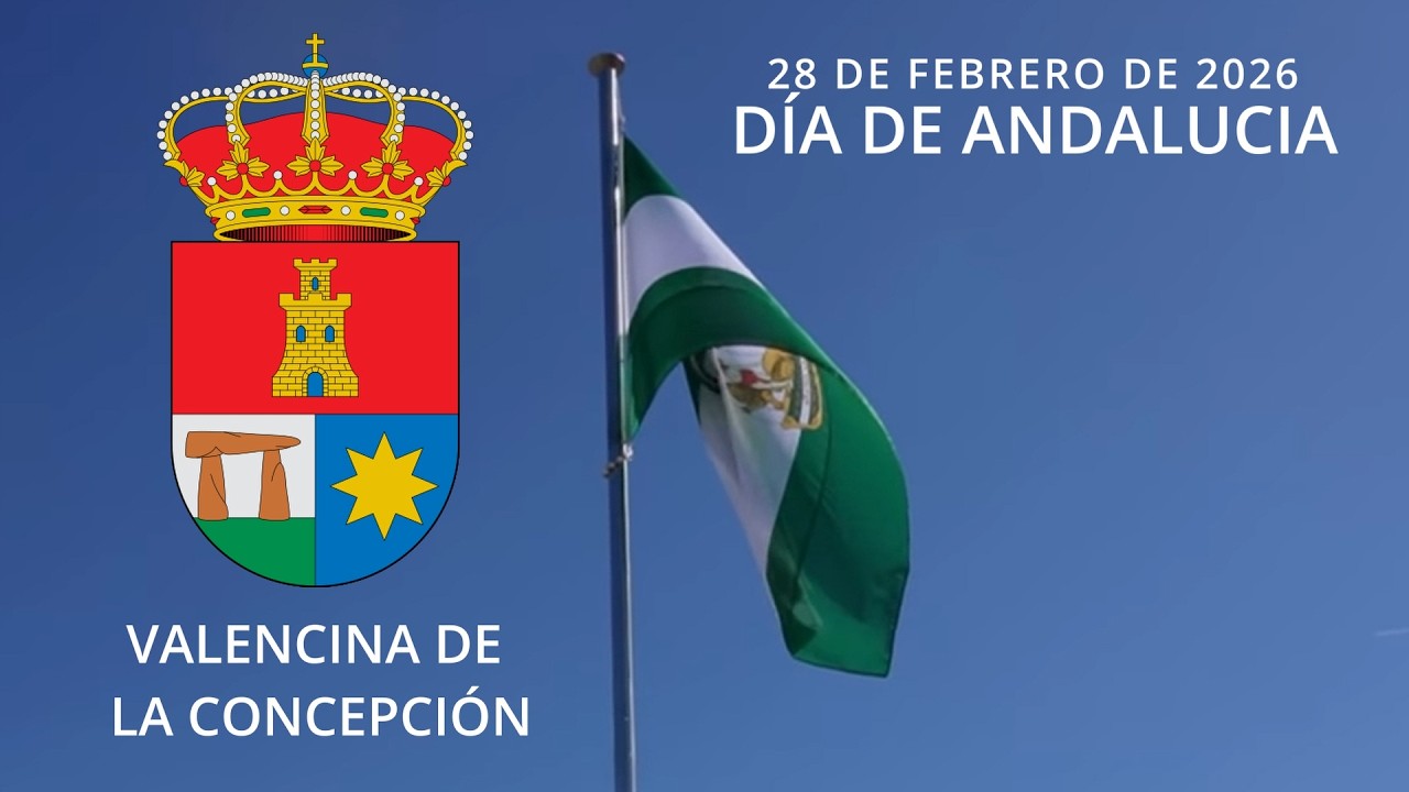 ACTO DIÍA DE ANDALUCIA 28 DE FEBRERO DE 2026 VALENCINA DE LA CONCEPCIÓN