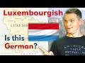 Luxembourgish - The National Language of Luxembourg