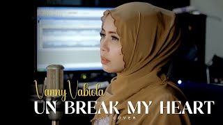 Un-Break My Heart - Toni Braxton Cover Oleh Vanny Vabiola