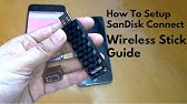 Sandisk Connect Wireless Stick 200gb Youtube