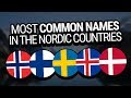 The Most Common Names in the Nordic Countries