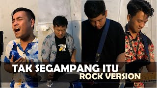 Anggi Marito - Tak Segampang Itu (Rock Version)