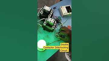 Double Contactor Interlocking Circuit Working #shorts