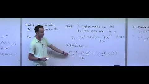 Lecture 23 . Combinatorial Commutative Algebra (Federico Ardila)