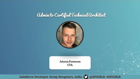Admin to Certified Technical Architect Journey - Johann