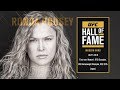 UFC Hall of Fame: Ronda Rousey