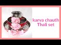 KARVA CHAUTH THALI SET UNDER 10 MINS / DIY