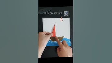 #12- Cắt dán tạo hình chiếc thuyền buồm