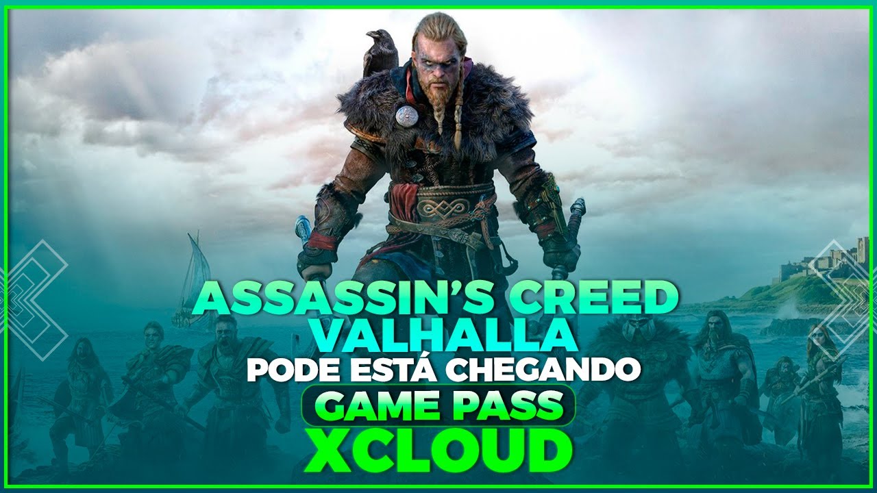 ASSASSIN'S CREED VALHALLA PODE ESTÁ CHEGANDO NO GAME PASS/XCLOUD 