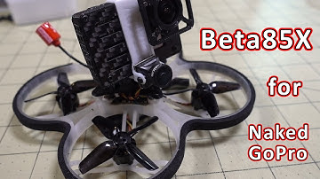 Beta85x for Naked GoPro 📸