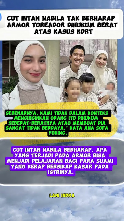 Cut Intan Nabila Tak Berharap Armor Toreador Dihukum Berat Atas Kasus KDRT #cutintannabila #shorts
