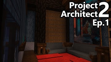 Getting Started (Project Architect 2 Ep.1)
