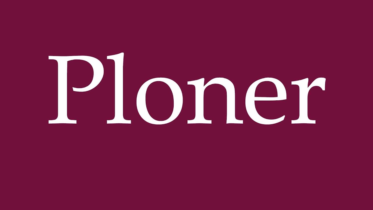 Plonor List How to Pronounce ''Ploner'' Correctly in German - YouTube