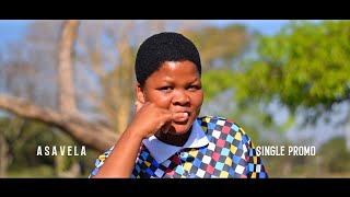 Asavela 2025 Single Promo