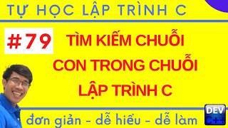 Lập trình C - 79. Tìm kiếm chuỗi con trong chuỗi lập trình C