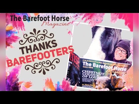 Welcome from the Editor of The Barefoot Horse Magazine for signing up to be on our email list :)