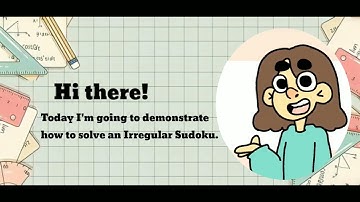 How to solve an Irregular Sudoku
