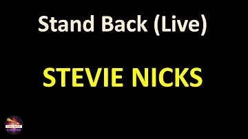 Stevie Nicks - Stand Back (Live) (Lyrics version)