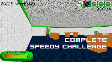 Speedy Challenge Complete (Baldi