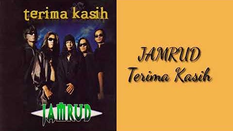 JAMRUD-TERIMA KASIH |lyrics video