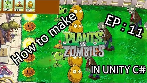 #unity #plantvszombies #tutorial #howto #C# How to make Plant Vs Zombies in UNITY C# Ep:11