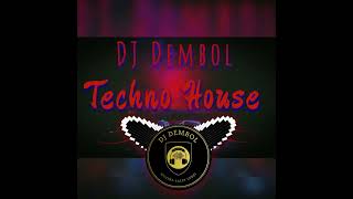 First Techno House session by Dembol