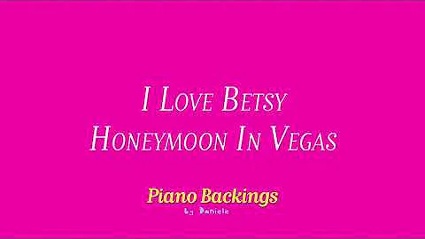 I Love Betsy - Honeymoon in Vegas