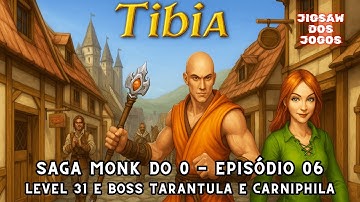 Tíbia - Monk do 0 - EPi 06 / MONK NÃO PARA! Boss Hide, Carniphila e Level 31! #tibia #mmorpg  #games