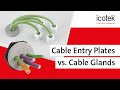 Icotek cable entry plates vs standard cable glands