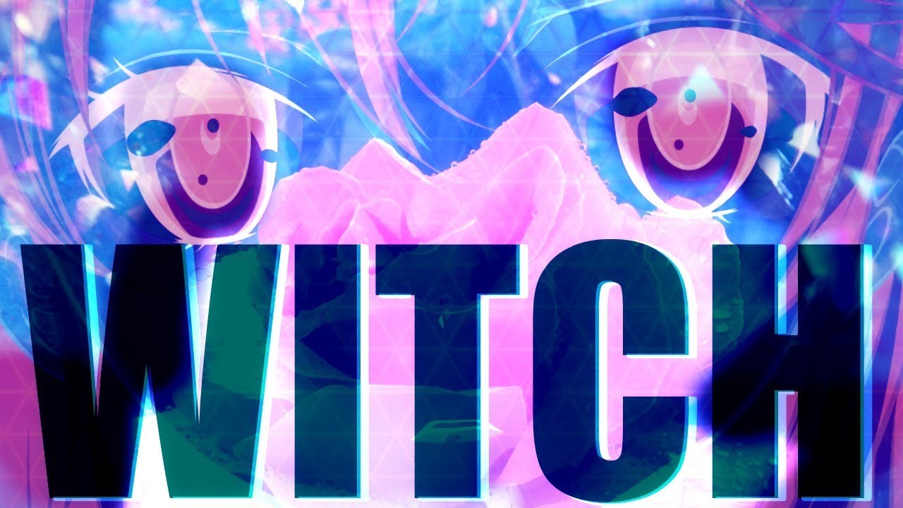『WITCH』Magic Circuit ft. Nyanners 