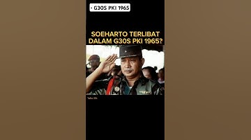 Was Major General Soeharto Involved in the 1965 G30S PKI? #shorts