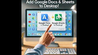 "🚀 Add Google Docs & Sheets Shortcuts to Your Desktop in 1 Minutes! 🖥️"