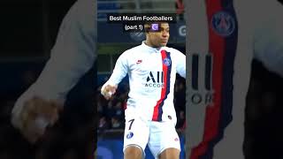 أفضل لاعبي كرة القدم المسلمين ❤ فخر المسلمين 🕋☪️