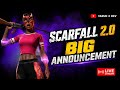 Scarfall 2.0 VarunXDev Organise the Biggest Announcement