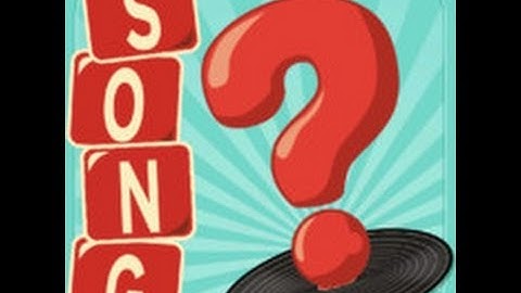 4 Pics 1 Song - Level 19 Answers 1-16