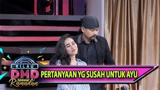 Pertanyaan Wendy Yang Bikin Ayu Susah Jawab - Kilau DMD (25/5)