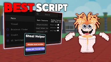 Steal A Brainrot Script *NO KEY* - Invisible, Anti Hit, Anti Steal & More!