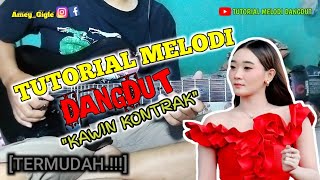 Tutorial Melodi Kawin Kontrak || Version Adella