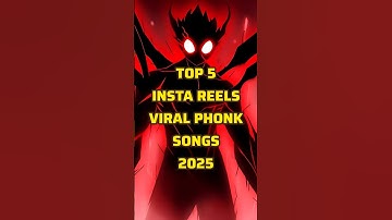 Thumbnail of Top 5 Insta Reels Viral Phonk Songs 2025 #shorts #phonk #instareels #viralsongs #phonksongs #viral