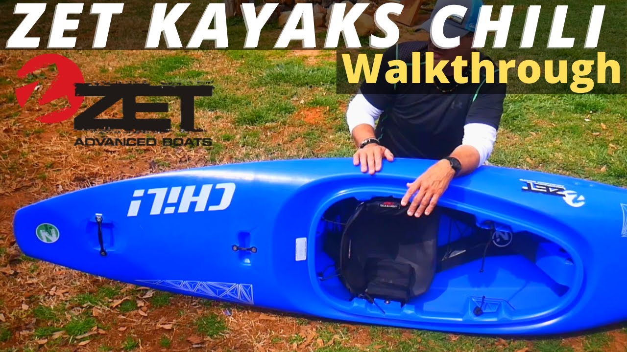 Zet Kayaks Chili "Detailed Walkthrough" - YouTube